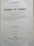 H. M. Stanley - Dans les tenebres de L&#039;Afrique, tome premier - Hachette 1890
