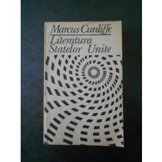 MARCUS CUNLIFFE - LITERATURA STATELOR UNITE