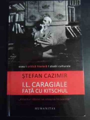 I.l. Caragiale Fata Cu Kitschul - Stefan Cazimir ,546944 foto