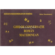 Ghid De Conversatie Roman-Macedonian - Laura Rogobete