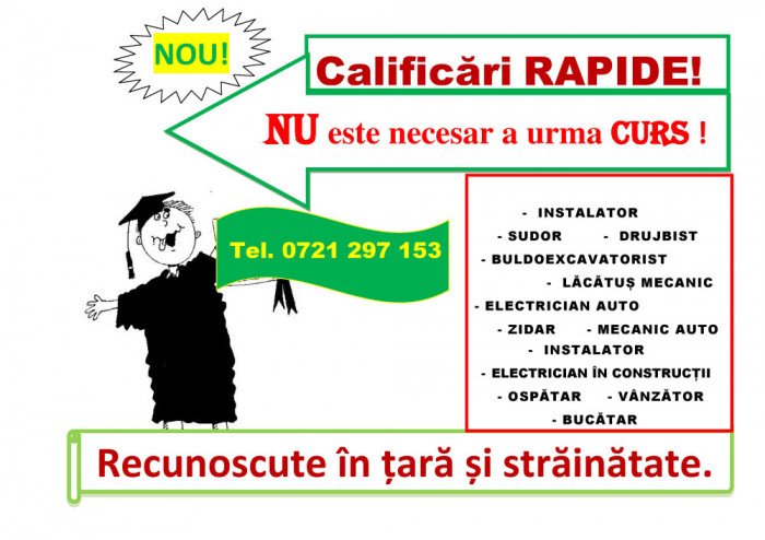 Curs RAPID calificare drujbist sudor electrician instalator mecanic lacatus