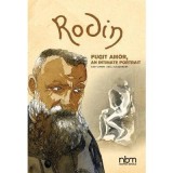Rodin: Fugit Amor, An Intimate Portrait