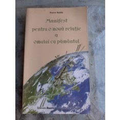 MANIFEST PENTRU O NOUA RELATIE A OMULUI CU PAMANTUL - PIERRE RABHI