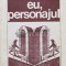 Eu, personajul - 1988 - Vasile Popovici (S178)