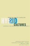 Hybrid Cultures: Strategies for Entering and Leaving Modernity