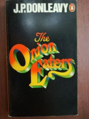 The onion eaters- J.P.Donleavy foto
