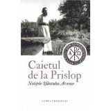 Caietul de la Prislop. Notitele Sfantului Arsenie
