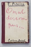 OMUL DESCOMPUS de F. ADERCA