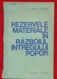 Colonel dr. Ion Opris, "Rezervele materiale in razboiul intregului popor" Editua Militara - 1983