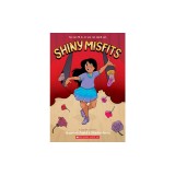 Shiny Misfits: A Graphic Novel