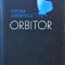 Mircea Cartarescu - Orbitor