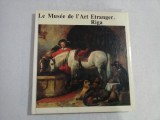 LE MUSEE DE L&#039;ART ETRANGER. RIGA - L&#039;ART DE L&#039;EUROPE OCCIDENTALE