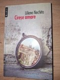 Cirese amare- Liliana Nechita
