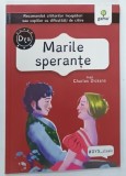 MARILE SPERANTE dupa CHARLES DICKENS , ilustratii de GEORGIANA MIRUNA MUNTEANU , 2020 * BOGAT ILUSTRATA