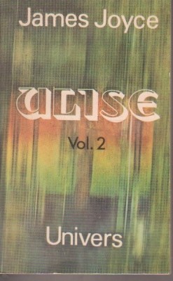 James Joyce - Ulise ( vol. II ) foto