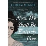 Now We Shall Be Entirely Free
