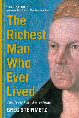 The Richest Man Who Ever Lived: The Life and Times of Jacob Fugger foto