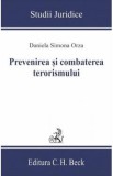 Prevenirea si combaterea terorismului - Daniela Simona Orza