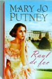 Mary Jo Putney - Raul de foc