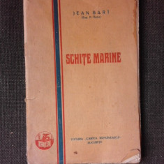 Schite marine din lumea porturilor - Jean Bart prima editie