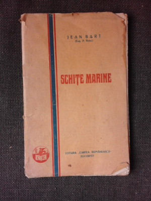 Schite marine din lumea porturilor - Jean Bart prima editie foto