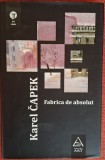 Fabrica de Absolut - Karel Capek (2008)