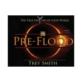 PreFlood: An Easy Journey Into the PreFlood World by Trey Smith (Paperback)