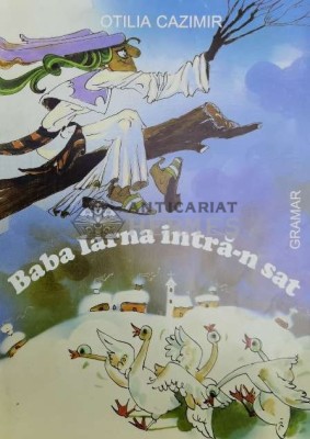 Baba iarna intra-n sat - Otilia Cazimir ($Z124) foto