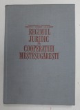 REGIMUL JURIDIC AL COOPERATIEI MESTESUGARESTI de S. BRADEANU ...M. ULIESCU , 1972