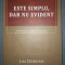 JIM DORNAN - ESTE SIMPLU, DAR NU EVIDENT