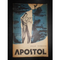 Cezar Petrescu - Apostol (1963)