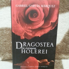 DRAGOSTEA IN VREMEA HOLEREI-GABRIEL GARCIA MARQUEZ