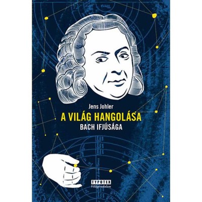 A vil&amp;aacute;g hangol&amp;aacute;sa - Bach ifj&amp;uacute;s&amp;aacute;ga - Jens Johler foto