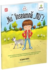 Nu Inseamna Nu, Jayneen Sanders - Editura Gama foto