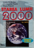 STAREA LUMII 2000 LESTER R BROWN