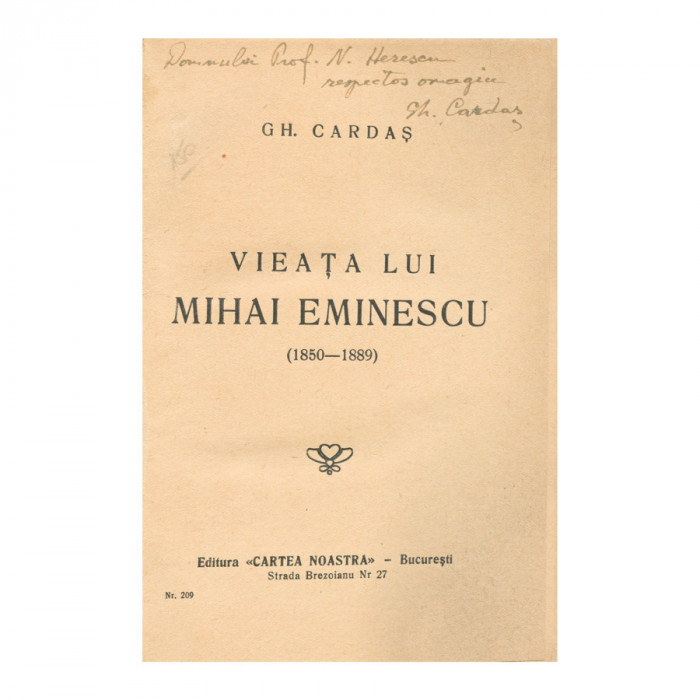 Gh. Cardaș, Vieața lui Mihai Eminescu, cu dedicație
