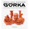 Gorka - Gorka G&eacute;za &eacute;letműve Chovanecz Bal&aacute;zs gyűjtem&eacute;ny&eacute;ben