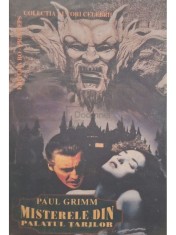Paul Grimm - Misterele din Palatul Tarilor (Editia: 1993) foto