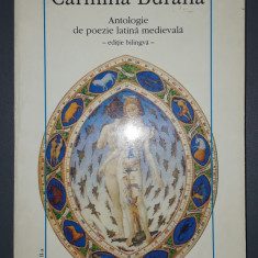 Carmina Burana * Antologie de poezie latina medievala (editie bilingva)