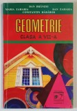 LECTII DE GEOMETRIE , PENTRU CLASA A VII - A de DAN BRANZEI si CONSTANTIN HARABOR , 1996