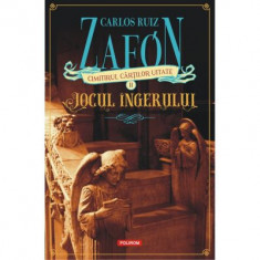 Jocul ingerului (editia 2023) - Carlos Ruiz Zafon