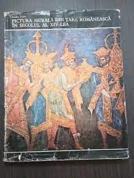 Pictura murala din Tara Romaneasca in secolul al XIV-lea - Daniel Barbu