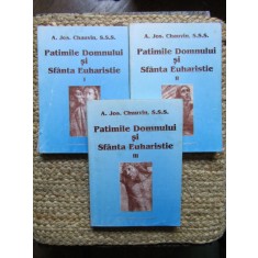 CHAUVIN - PATIMILE DOMNULUI SI SFANTA EUHARISTIE - MEDITATII - 3 VOL. CATOLICA