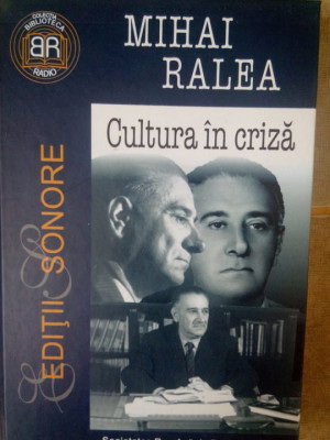 Mihai Ralea - Cultura in criza (2005) foto