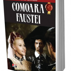 Comoara Faustei (ed 2) - Michel Zevaco