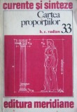 H.R. Radian - Cartea proportiilor. Principii si aplicatii in arhitectura si arte