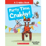 Party Time, Crabby!: An Acorn Book (a Crabby Book #6)