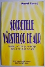Secretele varstelor de aur &ndash; Pavel Corut