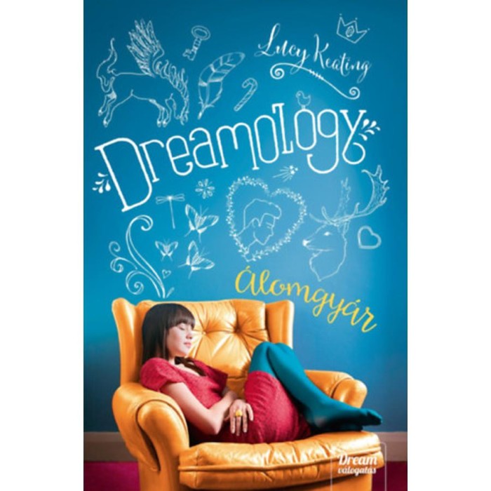 Dreamology - &Aacute;lomgy&aacute;r - Lucy Keating