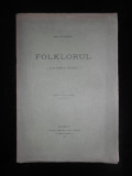 OVID DENSUSIANU - FOLKLORUL. CUM TREBUIE INTELES (1910)